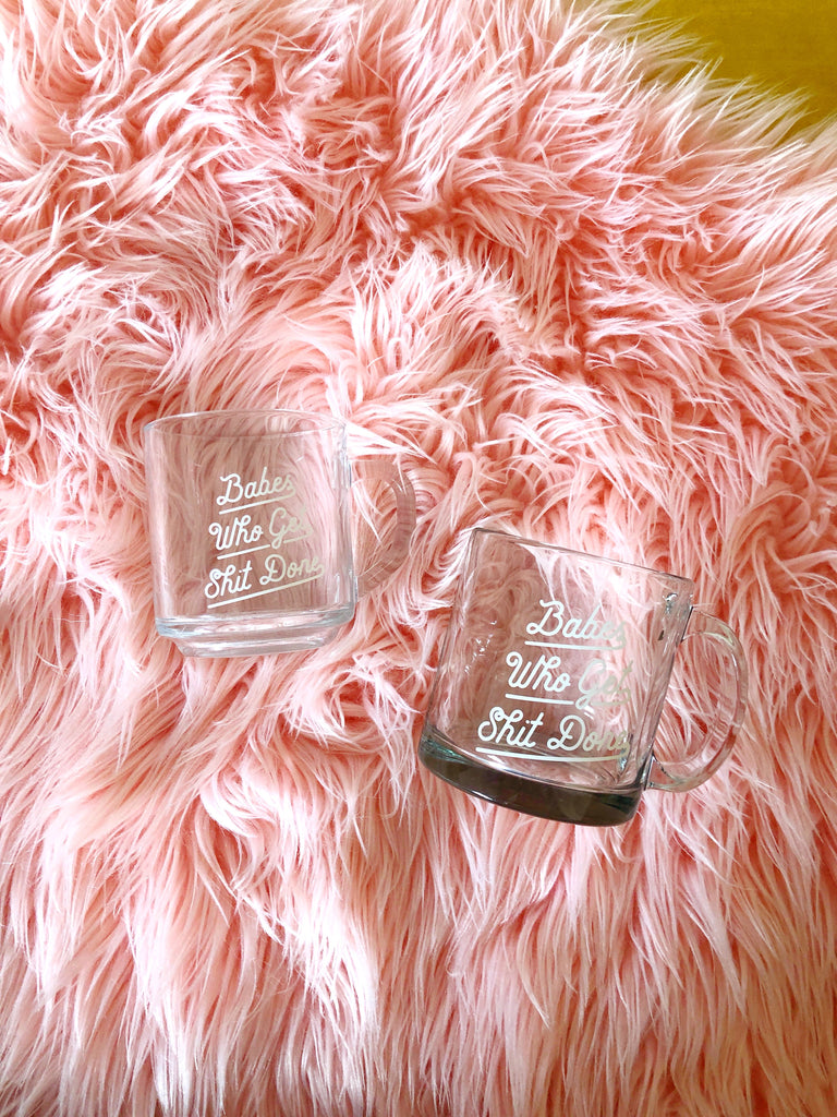 Babes Who Get Shit Done Mug 13 oz