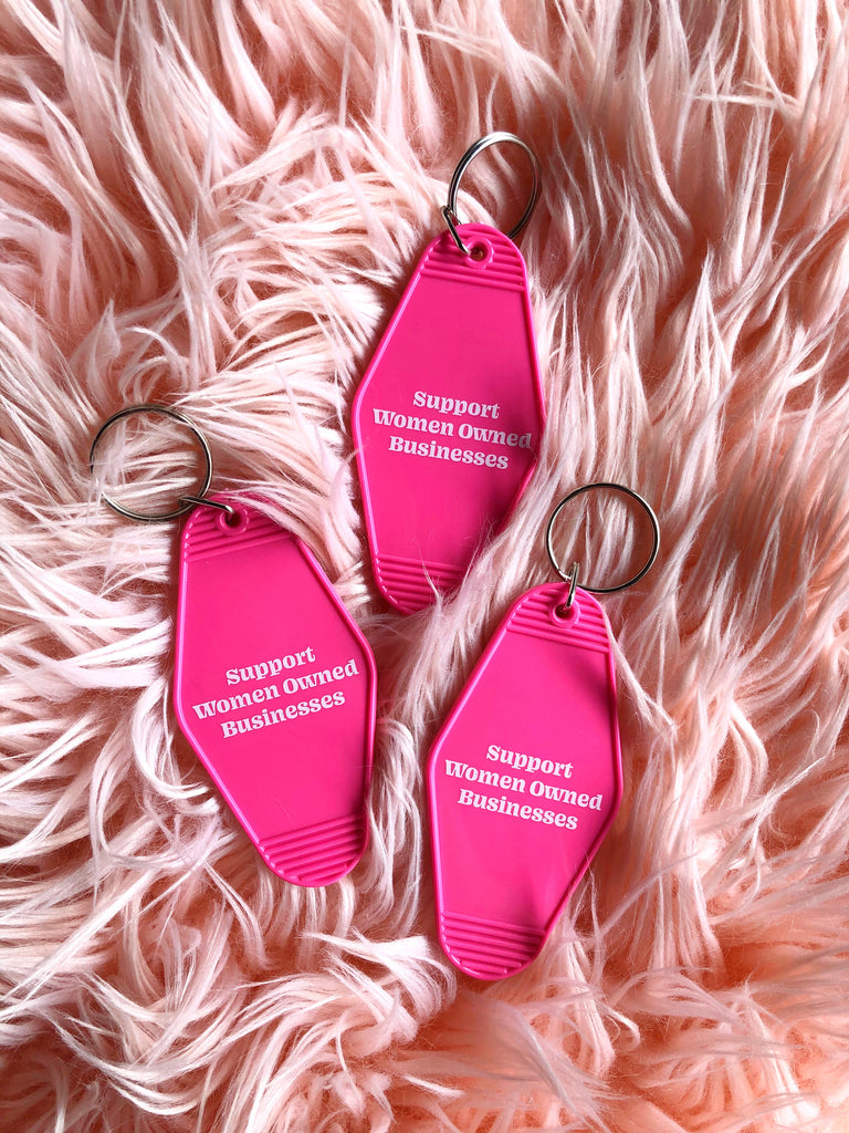 Support Women Owned Businesses Keychain