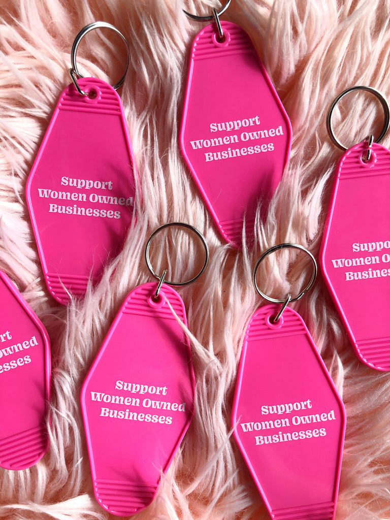 Support Women Owned Businesses Keychain