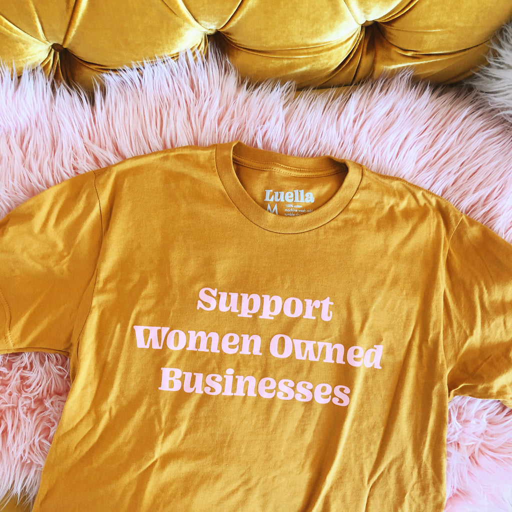 Support Women Owned Businesses Yellow Tee