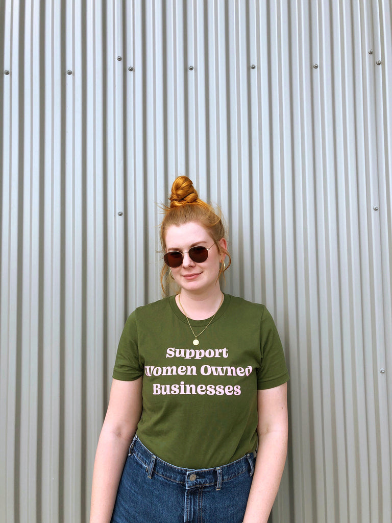 Support Women Owned Businesses Olive Green Tee