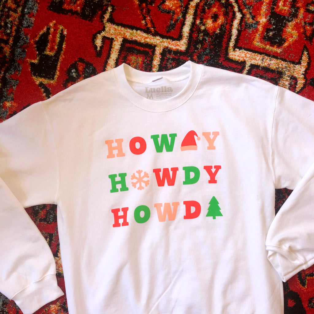 Howdy Holiday Sweatshirt