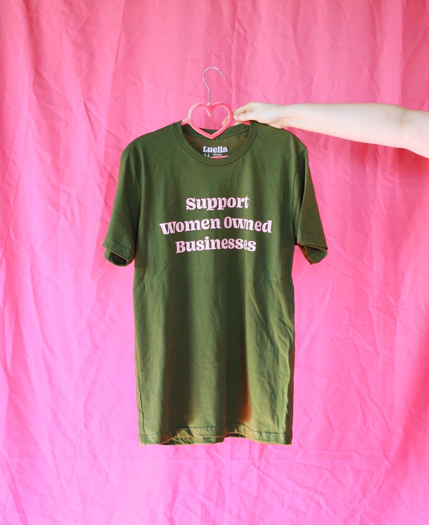 Support Women Owned Businesses Olive Green Tee