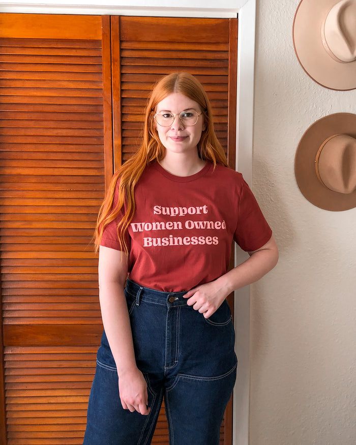 Support Women Owned Businesses Rust Tee